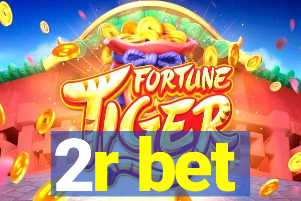 2r bet